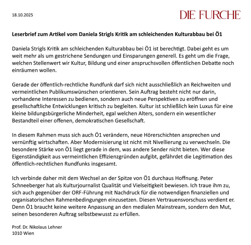 Leserbrief zum Artikel vom Daniela Strigls Kritik am schleichenden Kulturabbau bei Ö1 in der Furche